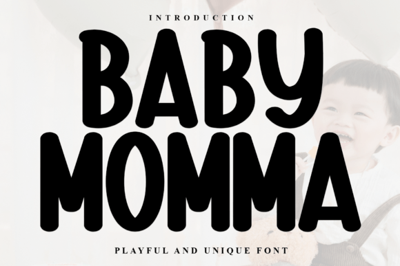 Baby Momma: The Bold Display Font for Creative Product Brands