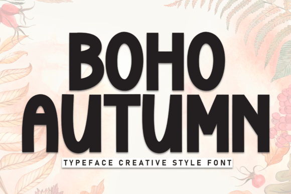Boho Autumn Typeface: The Perfect Display Font for Cozy Branding