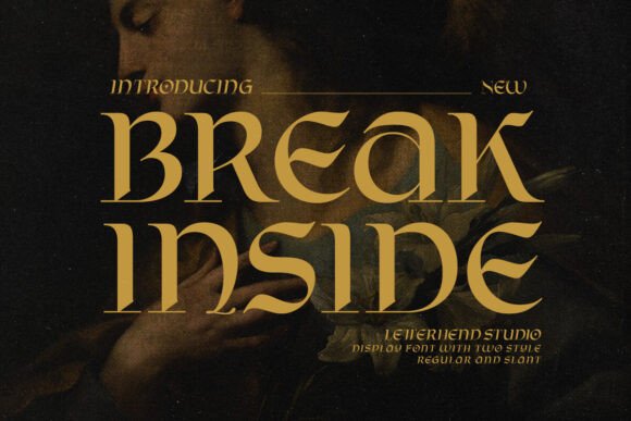 Break Inside: The Premium Display Typeface for Modern Campaigns