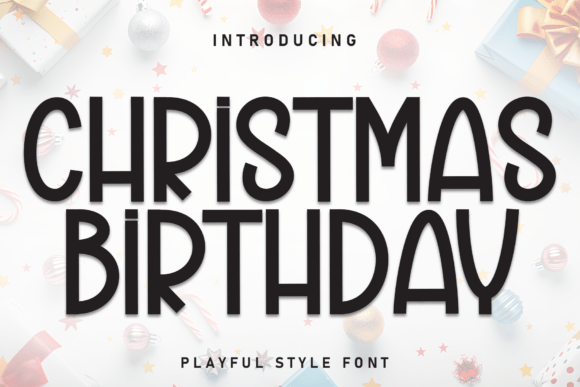 Christmas Birthday: The Handwritten Display Font for Festive Campaigns