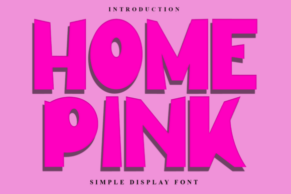 Home Pink: The Perfect Display Font for Small Business Branding