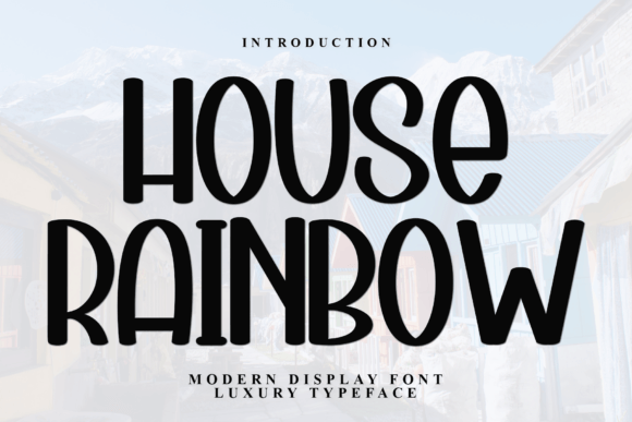 House Rainbow: The Premium Display Font for Editorial Design