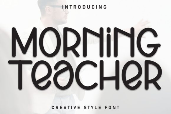 Morning Teacher: The Handwritten Display Font for Engaging Campaigns