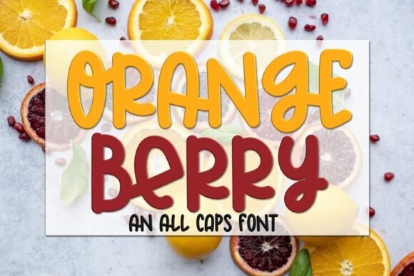Orange Berry: The Playful Display Font for Scroll-Stopping Campaigns