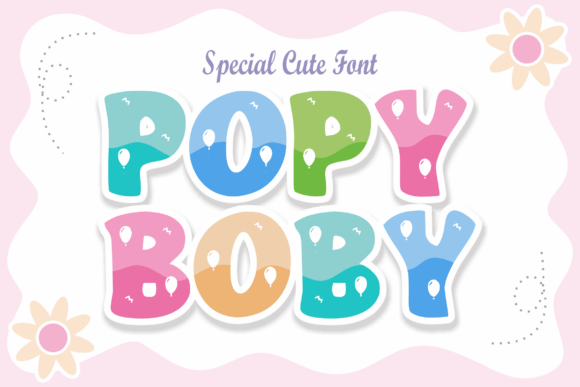 Popy Boby: The Vibrant Display Typeface for Modern Web Design