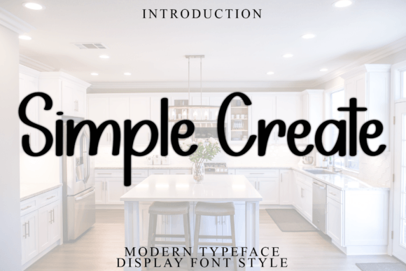 Simple Create: The Display Font for Modern Digital Branding