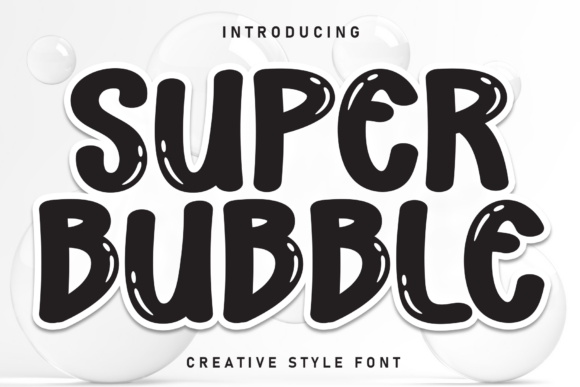 Super Bubble: A Playful Display Typeface for Editorial Design