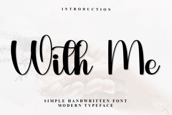 With Me: A Charming Handwritten Font for Warm Branding