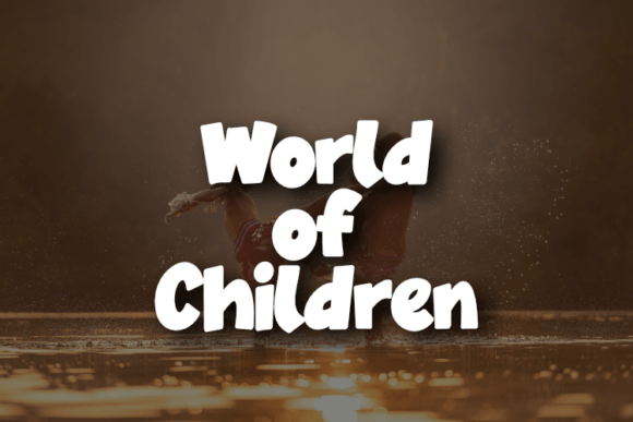 World of Children: The Perfect Display Font for Modern Web Design